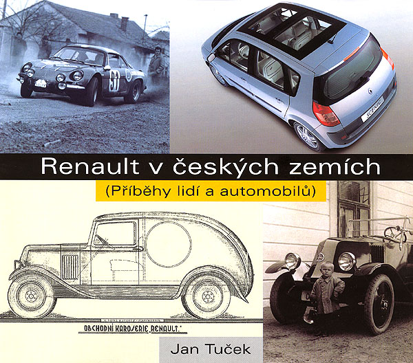 Renault v českých zemích (Příběhy lidí a automobilů)
